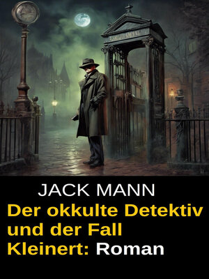 cover image of Der okkulte Detektiv und der Fall Kleinert